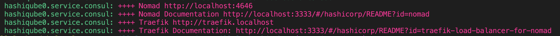 Screen capture of the tail-end of the HashiQube startup sequence, displaying the URLs for Nomad, Nomad Documentation, Traefik, and Traefik documentation